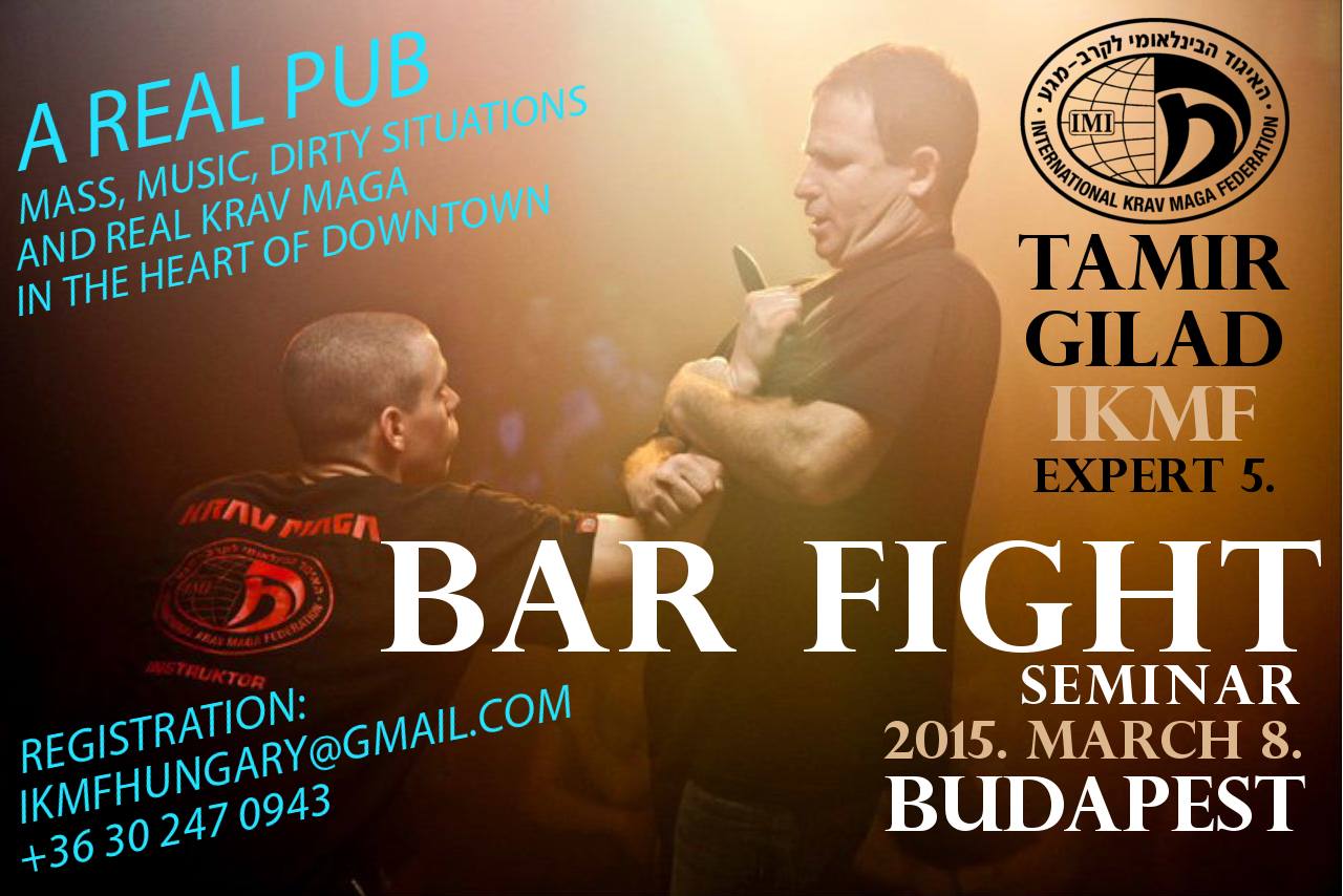 Bar fight seminar cu Tamir Gilad in Budapest